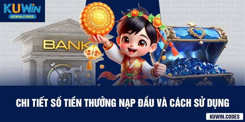 Chi tiết khuyến mãi nạp đầu kuwin