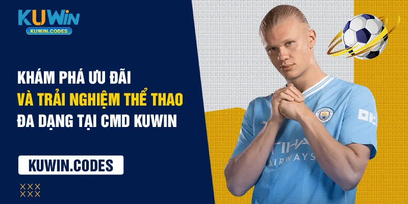 Khám phá thể theo cmd kuwin
