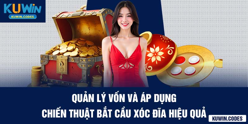 Quản lý vốn xóc đĩa kuwin